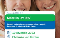 Więcej o: Badania w mobilnej pracowni mammograficznej LUX MED w styczniu 2023 – Łysomice, Chełmża i Toruń ( Powiat Toruński)