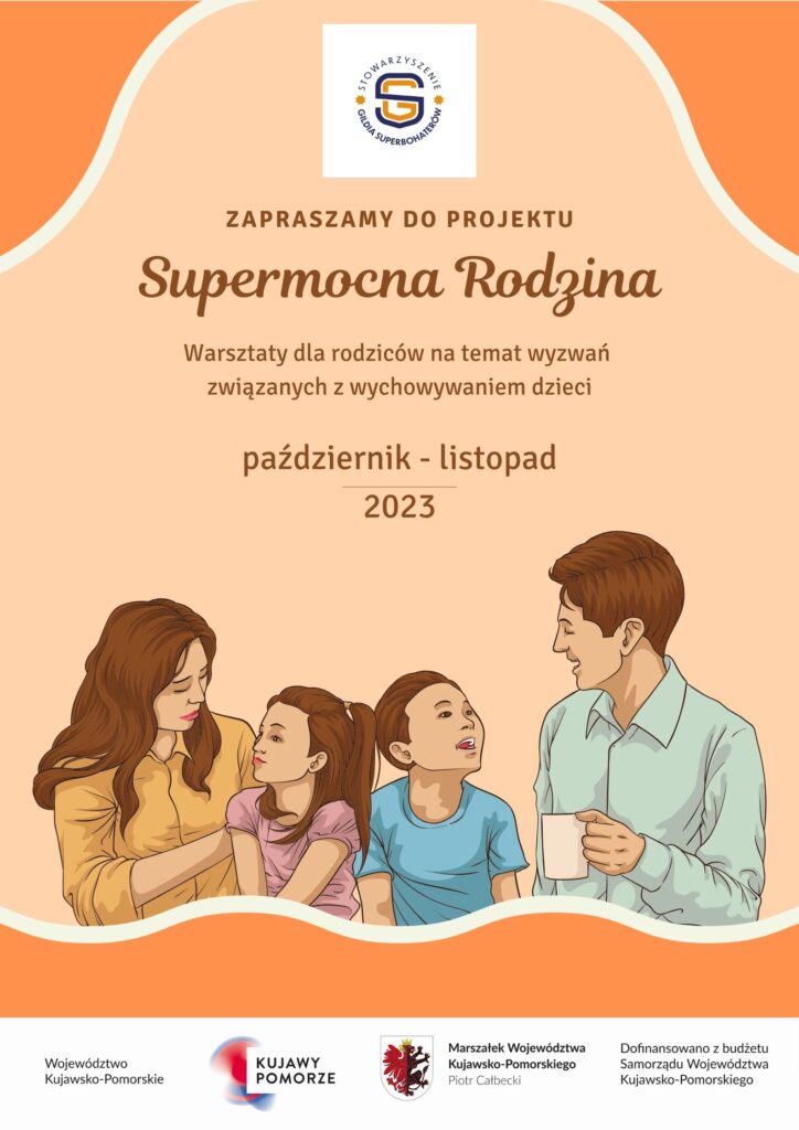 Plakat Supermocna Rodzina - warsztaty dal rodziców na temat wyzwań związanych z wychowaniem dzieci